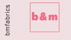 B&M,bmfabrics